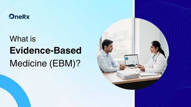What Is Evidence-Based Medicine (EBM)?